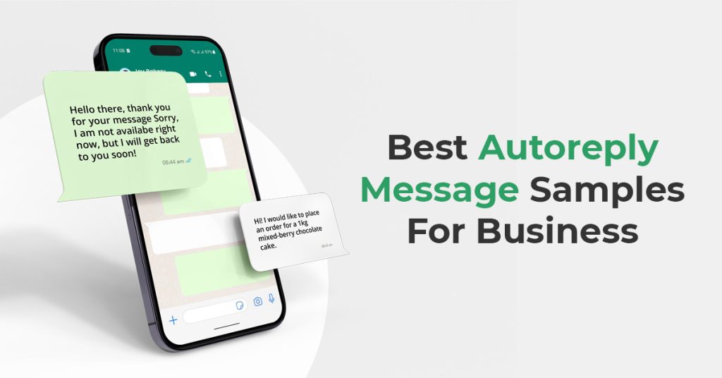 Best auto reply messages samples for businesses.