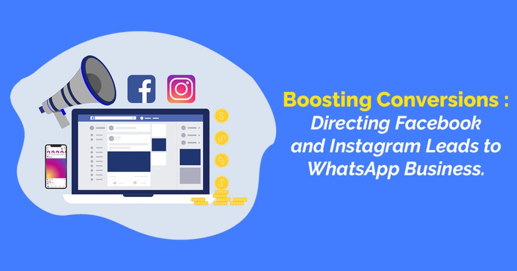 Directing Facebook and Instagram Leads to WhatsApp Business.