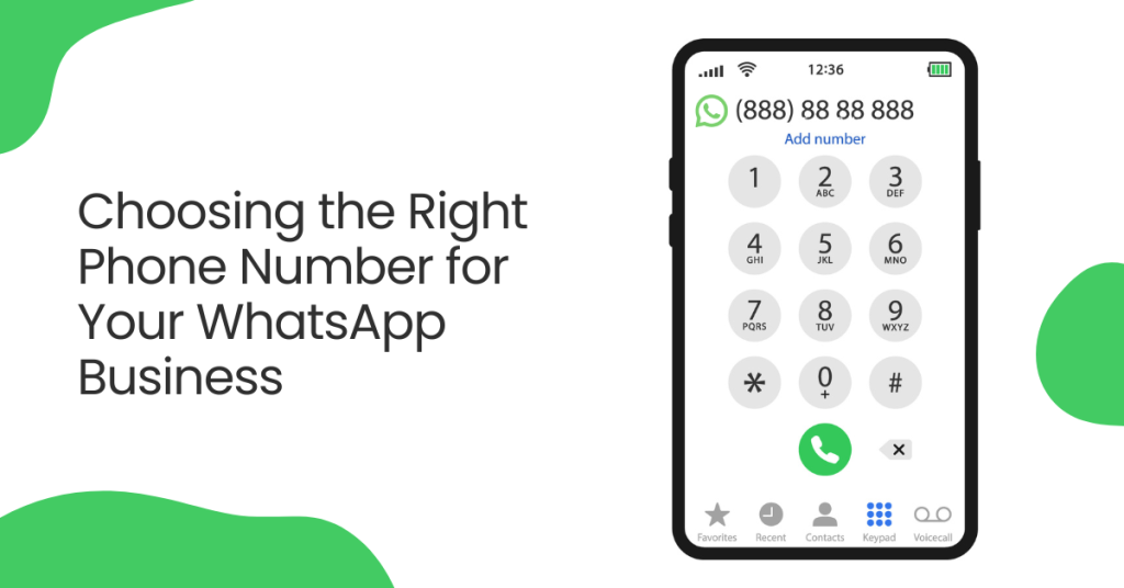 Choosing the right phone number for your WhatsApp Business.