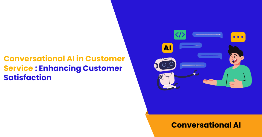 Using Conversational AI in customer service.