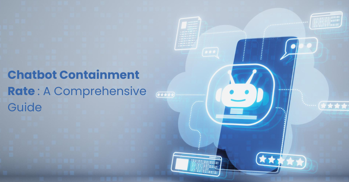 Chatbot Containment Rate : Understanding the Significance