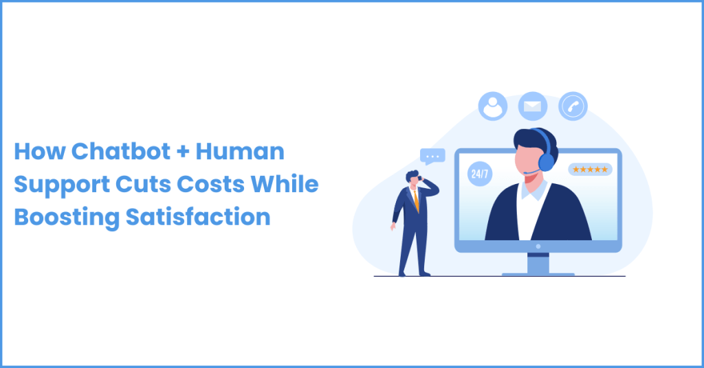 How hybrid support helps boost customer satisfaction.