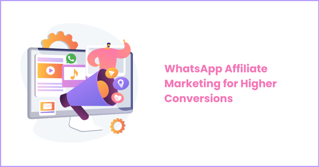 WhatsApp Affiliate Marketing.