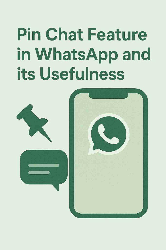 Pin chat feature and its usefulness.