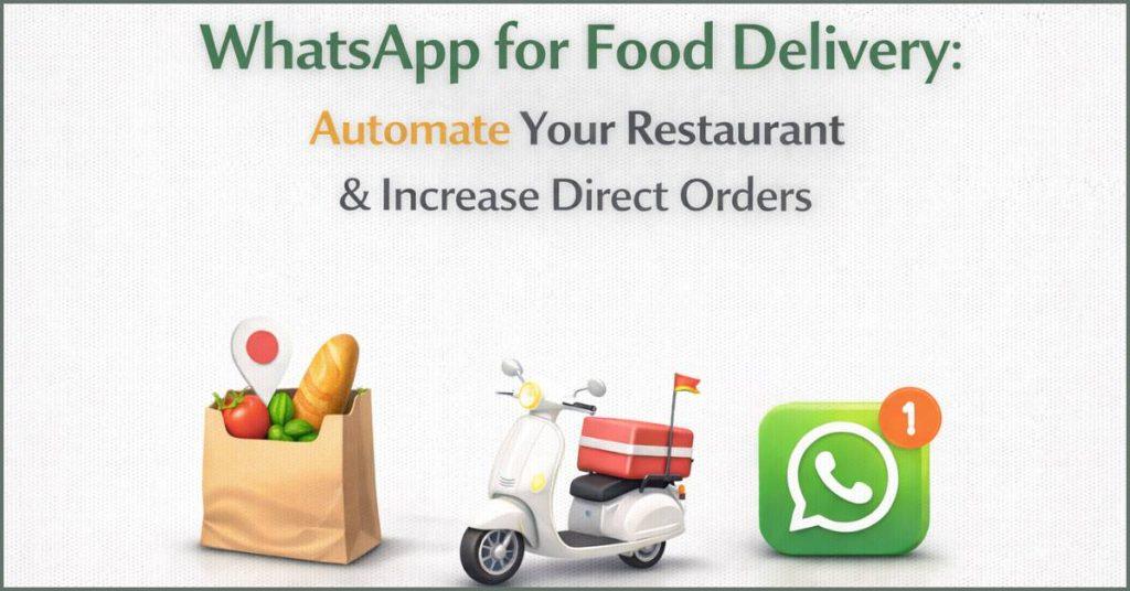 Using WhatsApp for food delivery.
