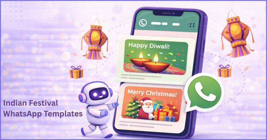 Using Festival WhatsApp Template Messages to increase business engagement.